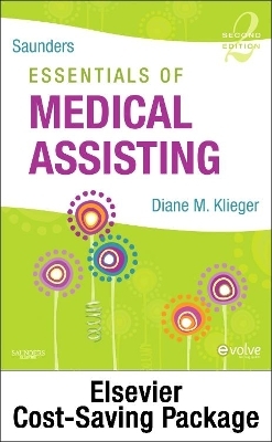 Saunders Essentials of Medical Assisting - Text, Workbook, and Virtual Medical Office Package - Diane M Klieger