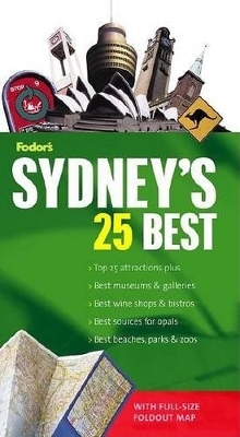 Fodor's Sydney's 25 Best, 4th Edition -  Fodor's