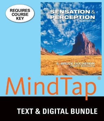 Bundle: Sensation and Perception, 10th + Mindtap Psychology, 1 Term (6 Months) Printed Access Card - E Bruce Goldstein, James Brockmole