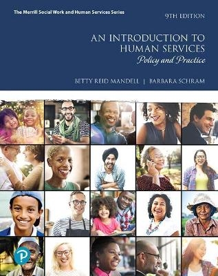 An Introduction to Human Services - Barbara Schram, Betty Mandell, Paul Dann, Lynn Peterson