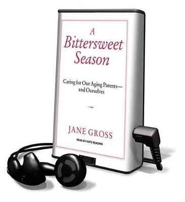 A Bittersweet Season - Jane Gross