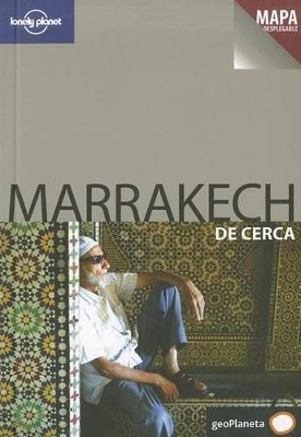 Marrakech de Cerca - Alison Bing