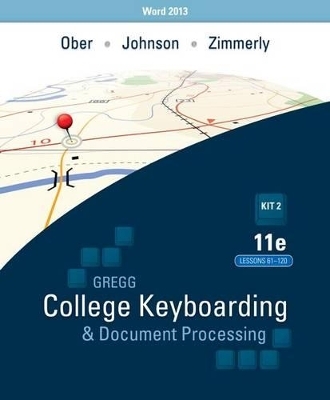 Ober: Kit 2: (Lessons 61-120) W/ Word 2013 Manual - Scot Ober, Jack E Johnson, Arlene Zimmerly