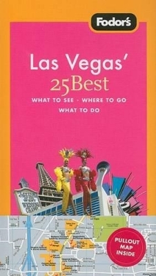 Fodor's Las Vegas' 25 Best -  Fodor's