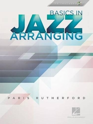 Basics in Jazz Arranging - Paris Rutherford