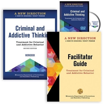 A New Direction: Criminal and Addictive Thinking Collection -  Minnesota Department of Corrections &  Hazelden Publishing