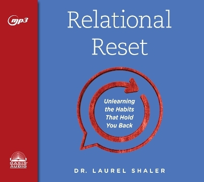 Relational Reset - Dr Laurel Shaler