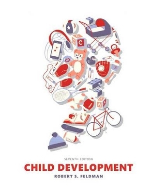 Child Development Plus New Mylab Psychology with Pearson Etext -- Access Card Package - Robert S Feldman