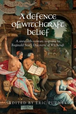 A Defence of Witchcraft Belief - 