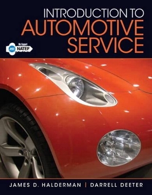 Introduction to Automotive Service Plus MyAutomotiveLab with Pearson eText -- Access Card Package - James D. Halderman, Darrell Deeter