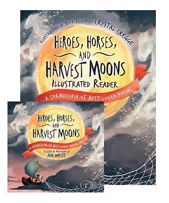 Heroes, Horses, and Harvest Moons Bundle - Jim Weiss, Crystal Cregge