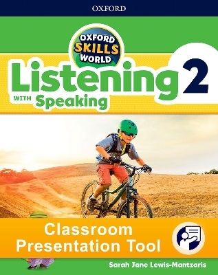 Oxford Skills World: Level 2: Listening with Speaking Classroom Presentation Tool