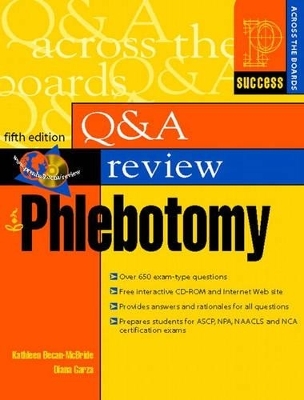 Question and Answer Review for Phlebotomy - Kathleen Becan-McBride, Diana Garza