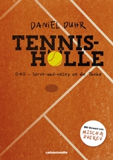 Tennishölle - Daniel Duhr