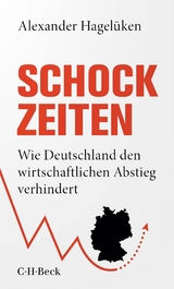 Schock-Zeiten - Alexander Hagelüken