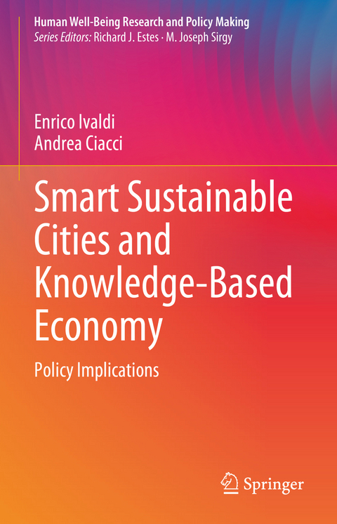 Smart Sustainable Cities and Knowledge-Based Economy - Enrico Ivaldi, Andrea Ciacci