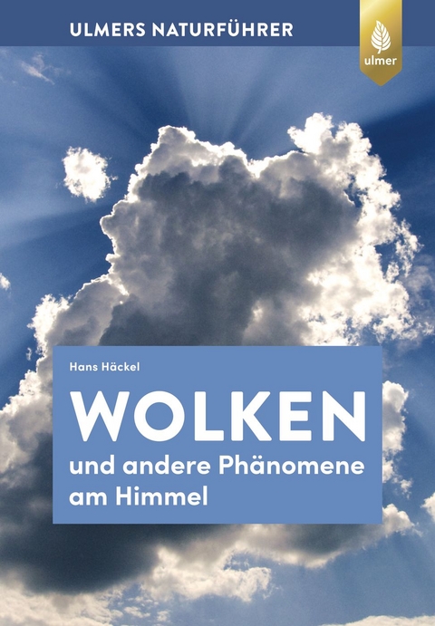 Wolken und andere Phänomene am Himmel - Hans Häckel