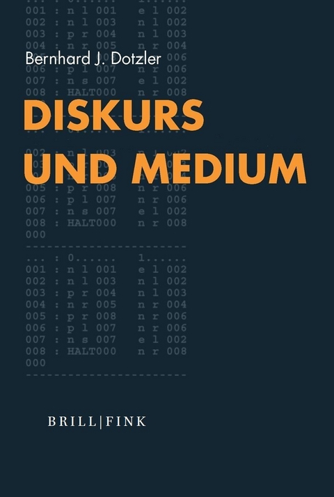 Diskurs und Medium - Bernhard J. Dotzler