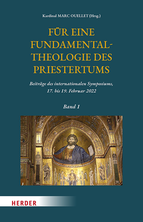 Für eine Fundamentaltheologie des Priestertums, Bd. 1 - 