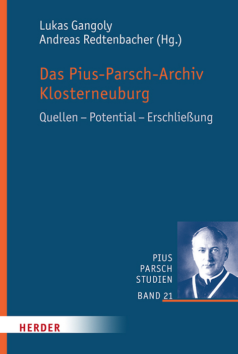 Das Pius-Parsch-Archiv Klosterneuburg - 