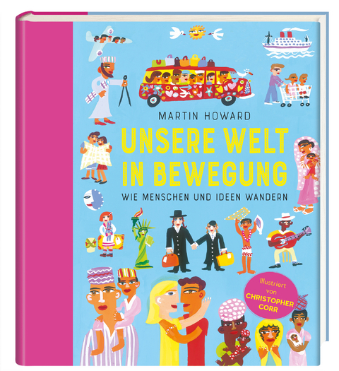 Unsere Welt in Bewegung - Martin Howard