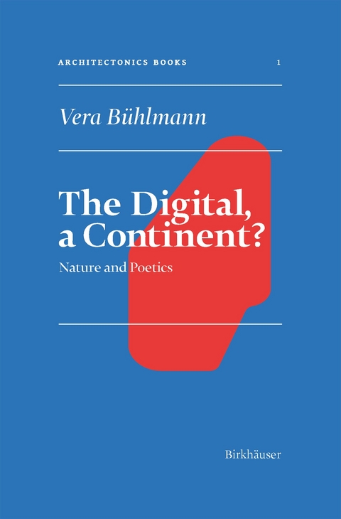 Architectonics Books / The Digital, a Continent? - Vera Bühlmann