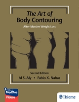 The Art of Body Contouring: After Massive Weight Loss - Aly, Al; Nahas, Fabio
