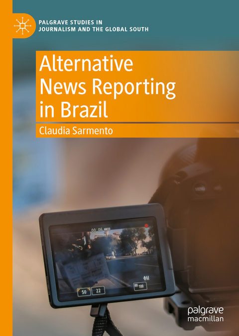 Alternative News Reporting in Brazil - Claudia Sarmento