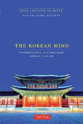 Korean Mind - Boye Lafayette De Mente, Laura Kingdon