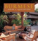 Burmese Design & Architecture - Falconer, John; Moore, Elizabeth; Birnbaum, Alfred