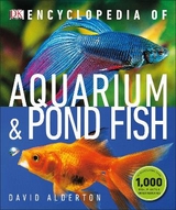 Encyclopedia of Aquarium and Pond Fish - Alderton, David