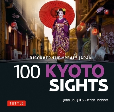 100 Kyoto Sights - John Dougill