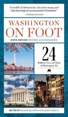 Washington on Foot - Sixth Edition, Revised and Updated - 