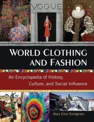 World Clothing and Fashion - Mary Ellen Snodgrass
