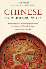 Chinese Symbolism and Art Motifs - Williams, Charles Alfred Speed; Barrow, Terence