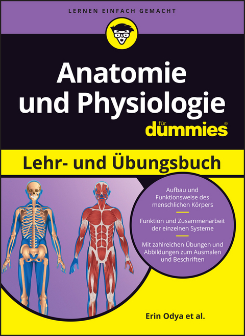 Anatomie und Physiologie Lehr- und Übungsbuch für Dummies - Erin Odya, Pat Dupree, Janet Rae-Dupree