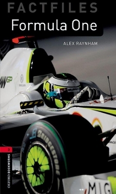 Oxford Bookworms Library Factfiles: Level 3:: Formula One Audio Pack - Alex Raynham