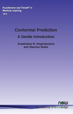 Conformal Prediction - Anastasios N. Angelopoulos, Stephen Bates