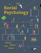 Social Psychology - Gilovich, Tom; Keltner, Dacher; Chen, Serena; Nisbett, Richard E.