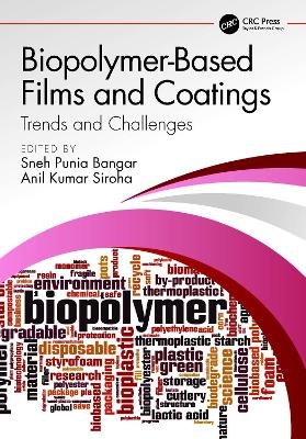 Biopolymer-Based Films and Coatings - 