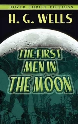 First Men in the Moon -  Wells