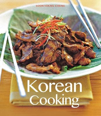 Korean Cooking - Soon Young Chung