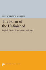 The Form of the Unfinished - Balachandra Rajan