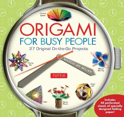 Origami for Busy People - Marcia Joy Miller