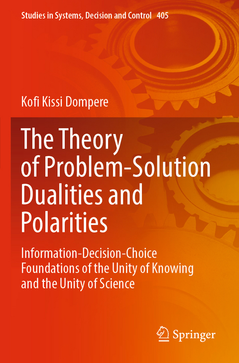 The Theory of Problem-Solution Dualities and Polarities - Kofi Kissi Dompere