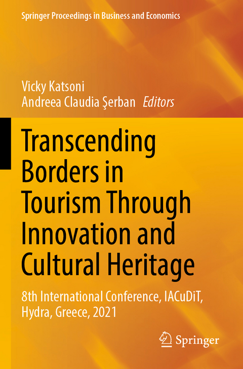 Transcending Borders in Tourism Through Innovation and Cultural Heritage - 