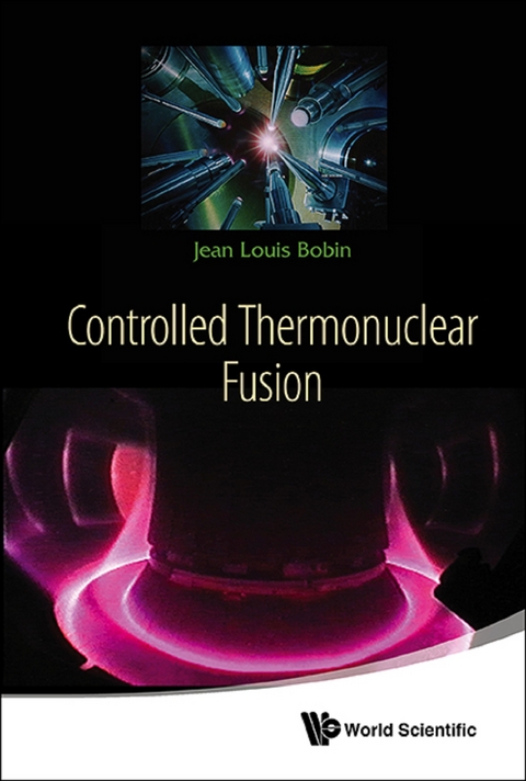 Controlled Thermonuclear Fusion -  Bobin Jean Louis Bobin