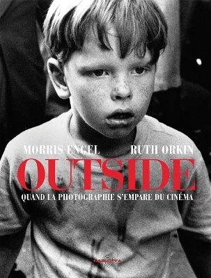 Morris Engel and Ruth Orkin: Outside - 