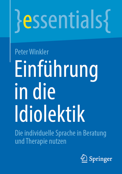 Einführung in die Idiolektik - Peter Winkler