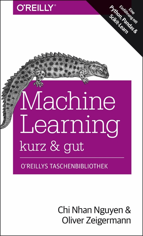 Machine Learning - kurz & gut -  Chi Nhan Nguyen,  Oliver Zeigermann